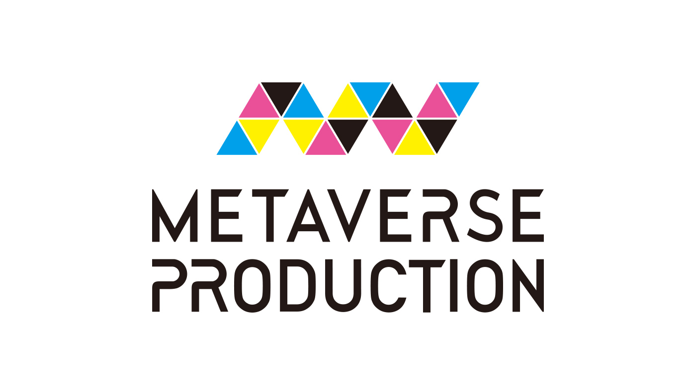 METAVERSE PRODUCTION